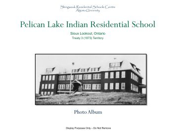 Pelican Lake Indian Residential School - Algoma University Archives