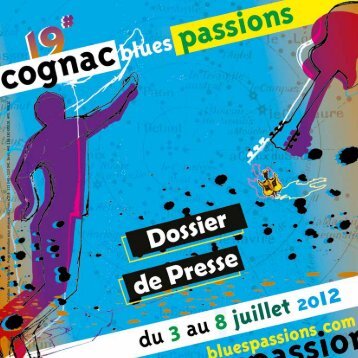 Dossier de Presse Blues Passions 2012 - La Charente