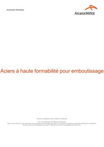 Aciers à haute formabilité pour emboutissage - ArcelorMittal