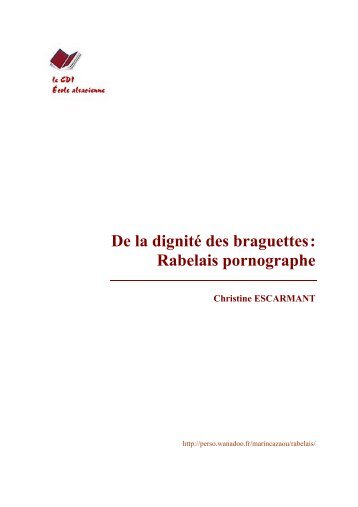 De la dignité des braguettes: Rabelais ... - Ecole alsacienne