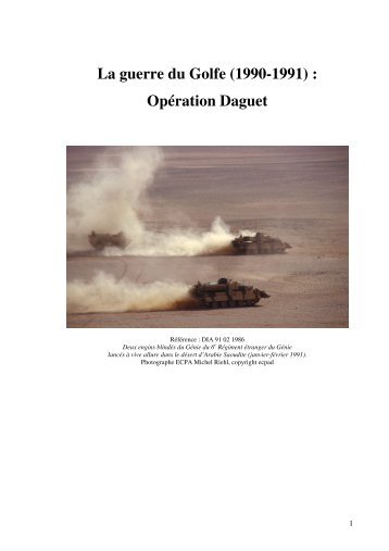 La guerre du Golfe (1990-1991) : Opération Daguet - ecpad