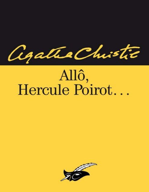 Allo, Hercule Poirot..