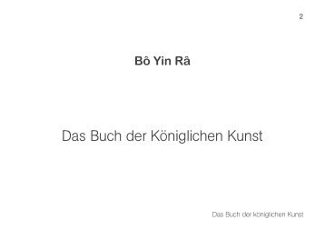 1. Das Buch der Königlichen Kunst (1913/32) - Arkanum