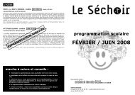 février / juin 2008 - Le Séchoir, scène conventionnée de Saint-Leu ...