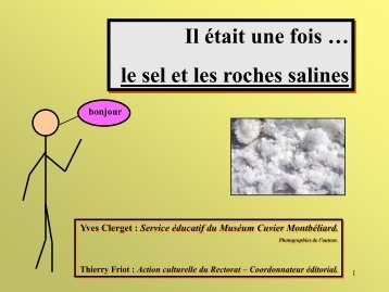 Il était une fois … le sel et les roches salines