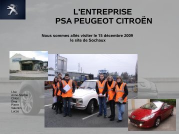 L'ENTREPRISE PSA PEUGEOT CITROËN Nous sommes allés ...