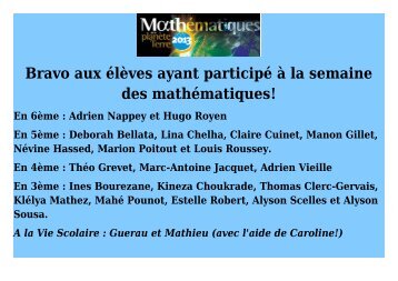 Bravo aux élèves ayant participé à la semaine des mathématiques!