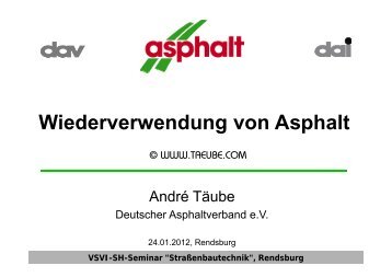 Wiederverwendung von Asphalt - André Täube