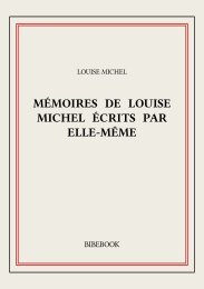 mémoires de louise michel écrits par elle-même - Bibebook