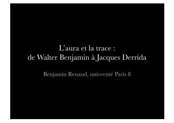 L'aura et la trace : de Walter Benjamin à Jacques ... - tache-aveugle