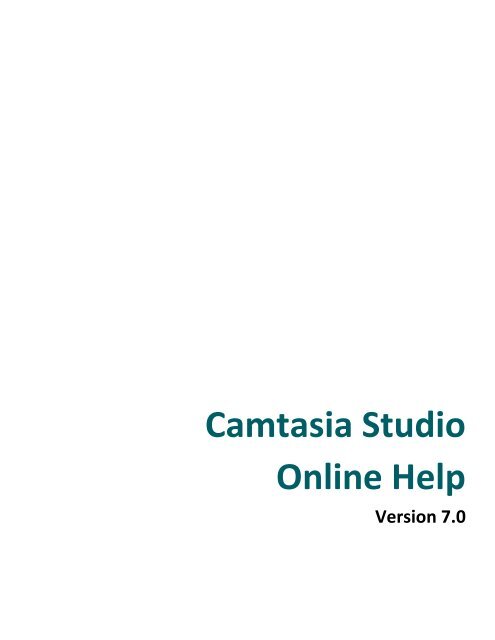 Camtasia Studio 7 Online Help - TechSmith