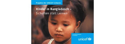 Kinder in Bangladesch – Schuften statt Lernen - Unicef