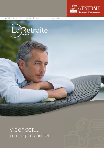 Plaquette La retraite (17):Plaquette La Retraite Particulier - Generali