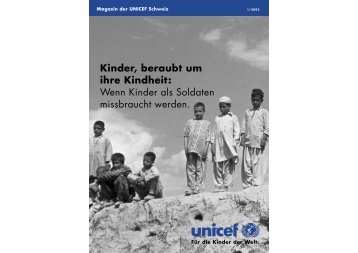 Kinder, beraubt um ihre Kindheit - Unicef