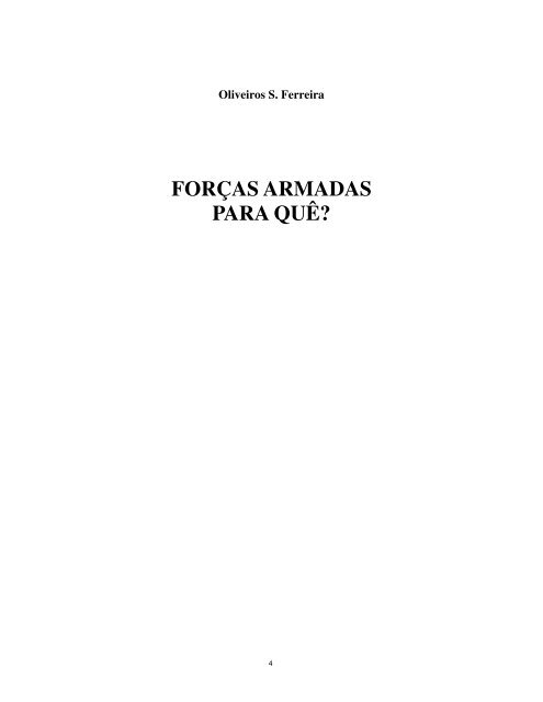 Forças Armadas Para Quê? - eBooksBrasil