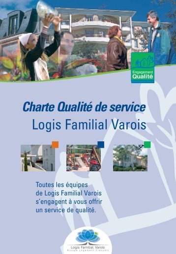 Télécharger la charte qualité de service - Le Logis Familial Varois