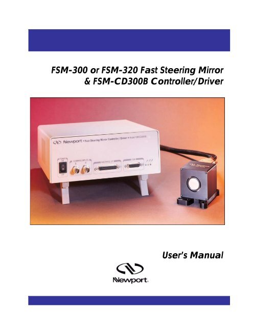 FSM-300 or FSM-320 Fast Steering Mirror & FSM-CD300B ...