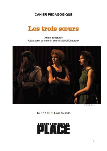 Les trois soeurs - Le Théâtre de la place