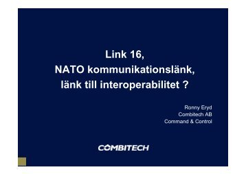 Link 16, NATO kommunikationslänk, länk till interoperabilitet ? - sesam