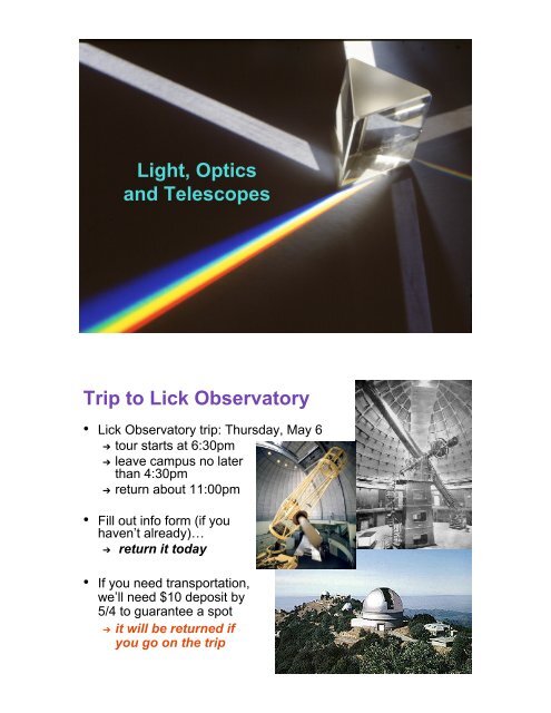 Light, Optics and Telescopes Trip to Lick Observatory