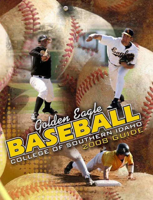 2008 Baseball Media Guide - College of Southern Idaho Athletics