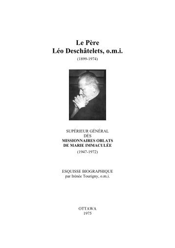 Le Père Léo Deschâtelets, o - Missionary Oblates of Mary ...