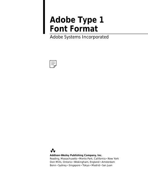 The Adobe Type 1 Font Format book (PDF: 445 KB) - Adobe Partners
