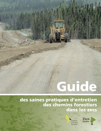 CHAPITRE 1 Chemins forestiers - Zec Québec
