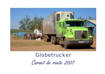 Carnet de route 2007 - Globetrucker