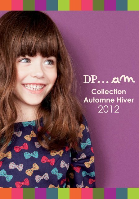 Collection Automne Hiver - Dpam-corporate.com