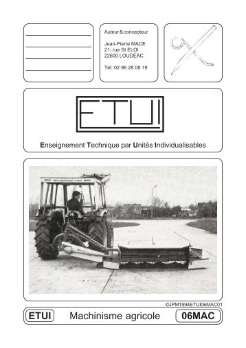 ETUI 06MAC Machinisme agricole - Enseignement Technique par ...