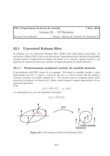 Lezione 23 — 07 Dicembre 23.1 Unscented Kalman filter - Automatica