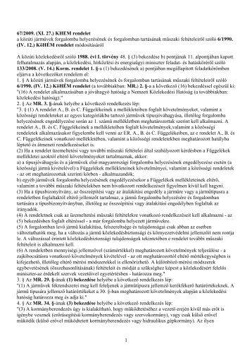 67/2009. (XI. 27.) KHEM rendelet a közúti járművek forgalomba ...