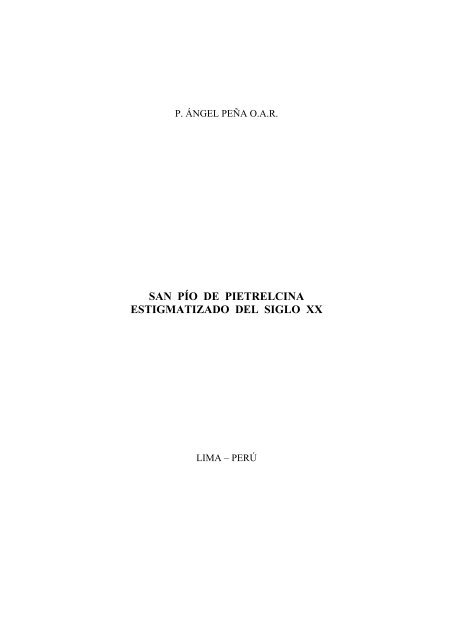 San Pío de Pietrelcina estigmatizado del Siglo XXI - Autores Catolicos