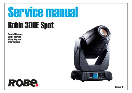 Robin 300E Spot service manual V 1.dft - Avantgarde-technik.de