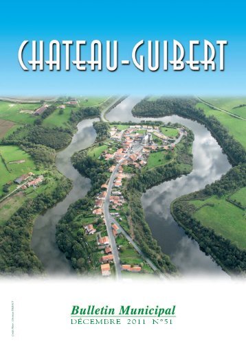 Bulletin municipal N° 51. - CHATEAU GUIBERT - Free