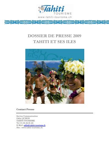 DOSSIER DE PRESSE 2009 TAHITI ET SES ILES - Tahiti tourisme