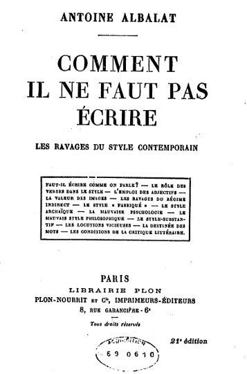 Albalat, Antoine. Comment il ne faut pas écrire. Les ... - L'esprit Livre