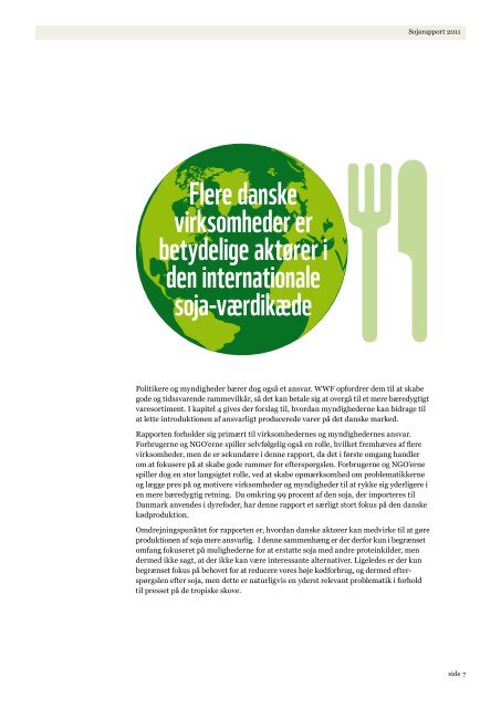 Danmarks rolle i forholD til Den globale proDuktion af soja - WWF