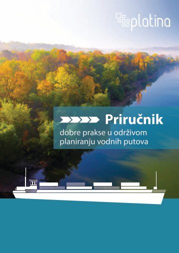 Platina- priručnik dobre prakse u održivom planiranju vodnih ... - WWF