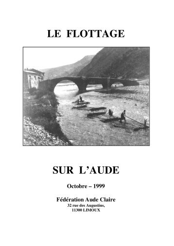 LE FLOTTAGE SUR L'AUDE -  Fédération Aude Claire