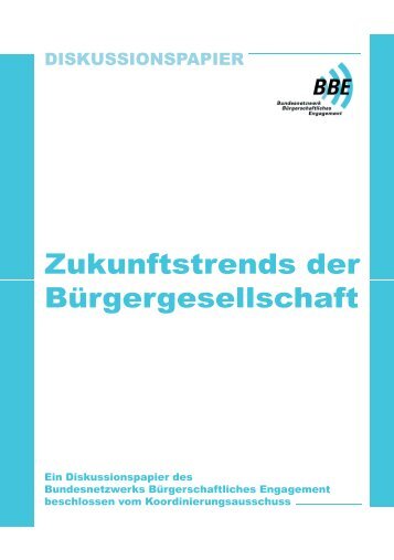 Zukunftstrends der Bürgergesellschaft - BBE