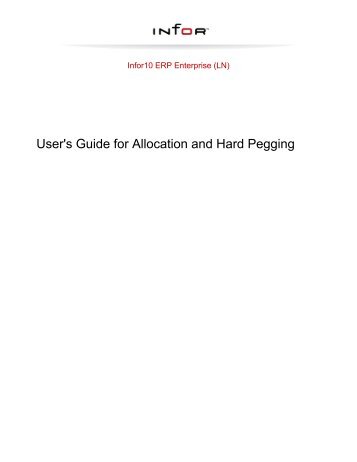 User's Guide for Allocation and Hard Pegging - Baan ...