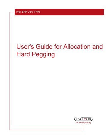 Allocation and Hard Pegging - Baan Implementation Help ...