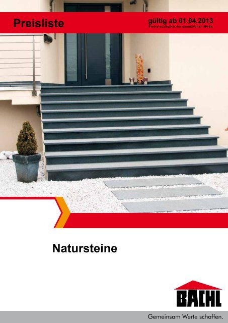 Preisliste Naturstein 2013 - Karl Bachl GmbH & Co KG