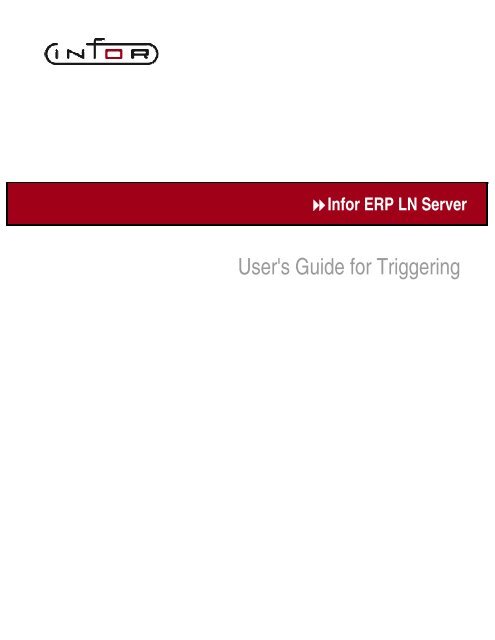 Infor Erp Ln Server User S Guide For Triggering Baan