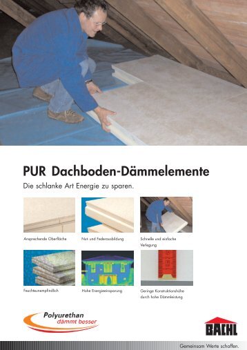 PUR Dachboden-Dämmelemente.qxp - Karl Bachl GmbH & Co KG