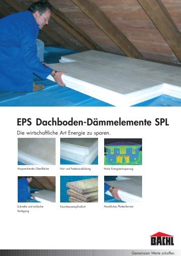 EPS Dachboden-Dämmelemente SPL.qxd - Karl Bachl GmbH & Co ...