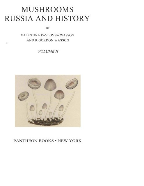 MUSHROOMS RUSSIA AND HISTORY Volume 1 - New Alexandria