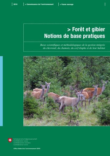 Forêt et gibier – Notions de base pratiques - Bafu - CH